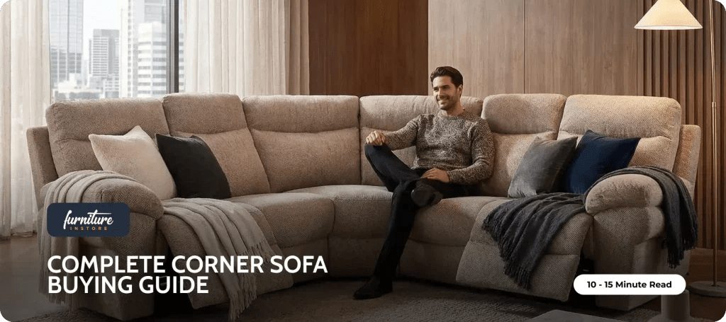 A Complete Corner Sofa Buying Guide: Everything you need to know - Furniture Instore