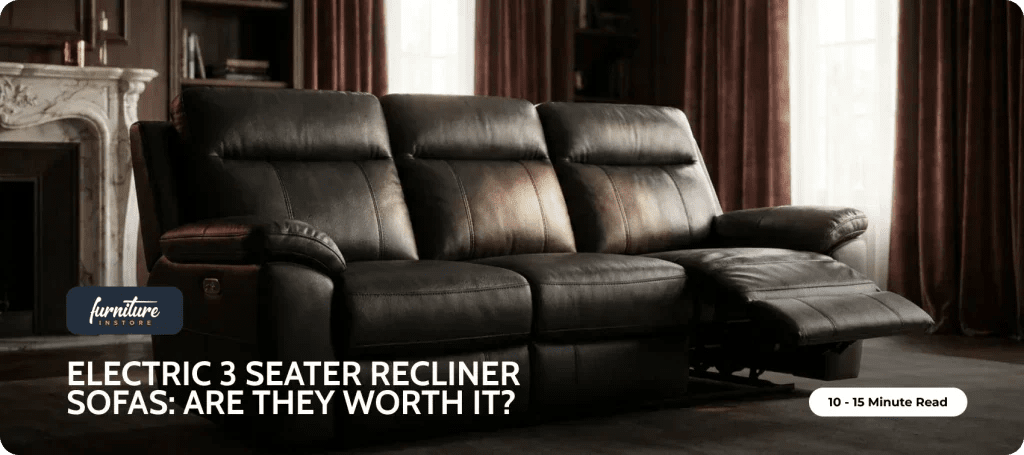 Electric 3 Seater Recliner Sofas: Are They Worth It? - Furniture Instore