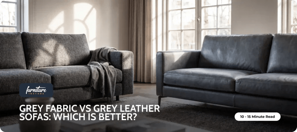 Grey Fabric vs Grey Leather Sofas: Which Is Better? - Furniture Instore