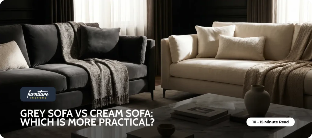 Grey Sofa vs Cream Sofa: Which Is More Practical? - Furniture Instore