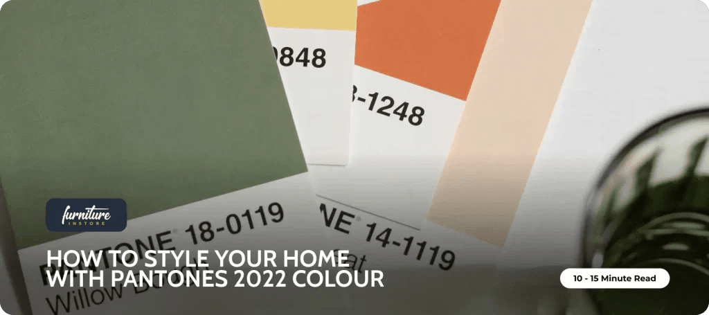 How to style your home with Pantone's 2022 Colour of the Year - Furniture Instore