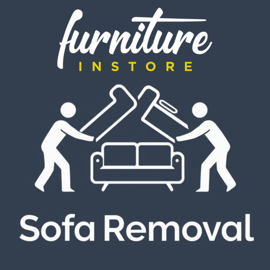 Sofa Removal ( Select Options Below ) - Furniture Instore